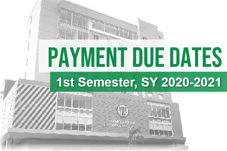 Payment Due Dates 1st Semester SY 2020-2021