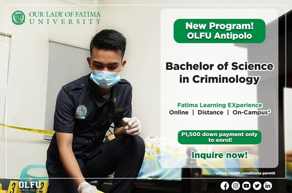 BS Criminology, Now Offered at the Antipolo Campus