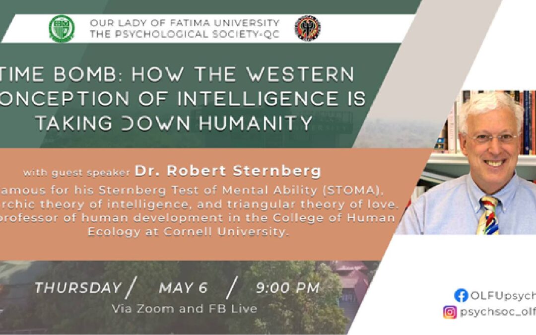 Psychologist Dr. Robert Sternberg tackles the Western Conception of Intelligence at Psychological Society-QC Webinar