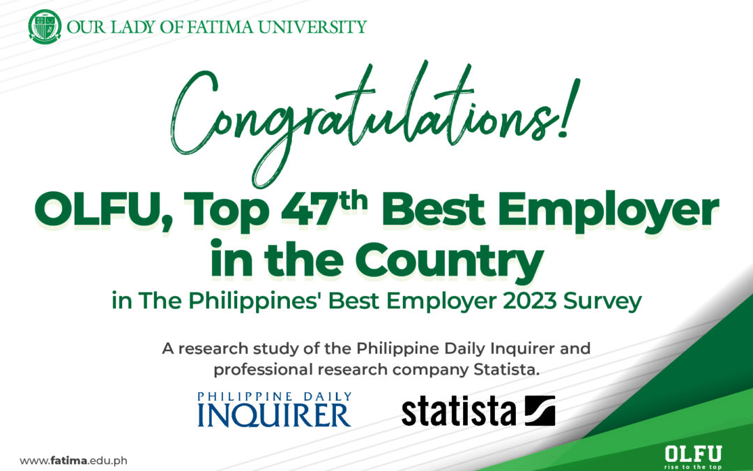 The Philippines’ Best Employers 2023 reveals OLFU as Top 47 out of 300 Best Employers
