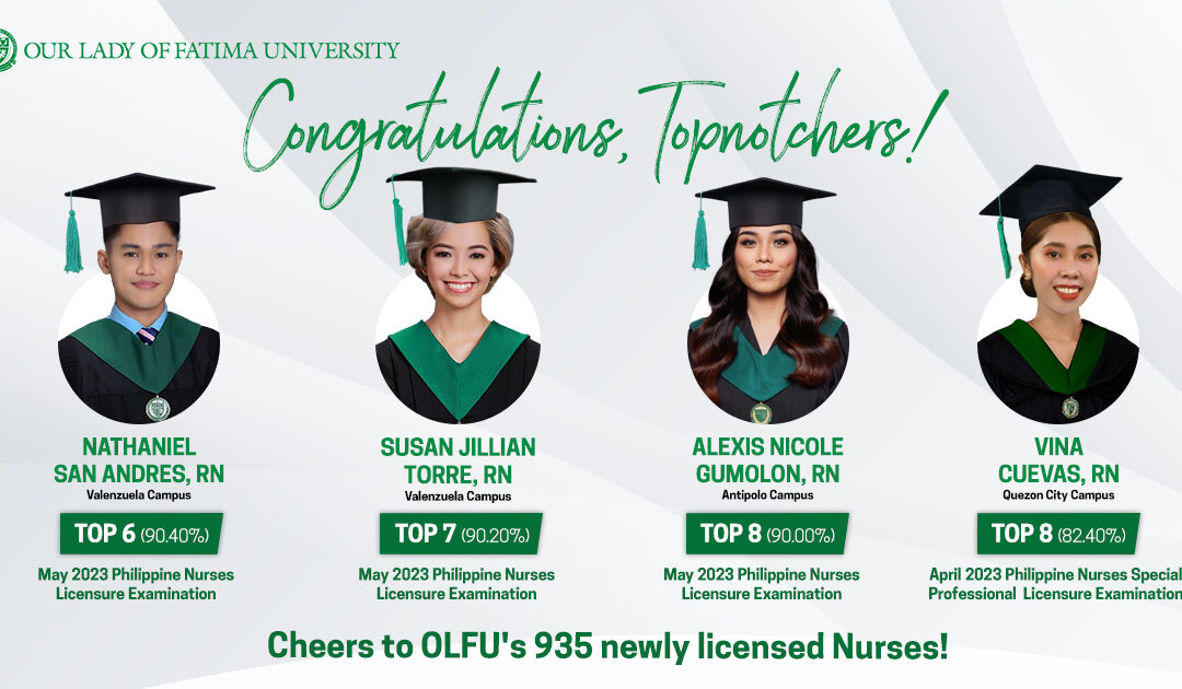 OLFU’s College of Nursing bags Quadruple Feat as Four Alumni prevail as Topnotchers in the April 2023 and May 2023 Nurse Licensure Exams!